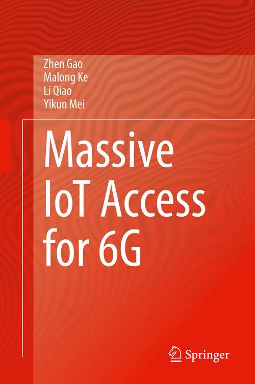 Book cover of Massive IoT Access for 6G (1st ed. 2023)