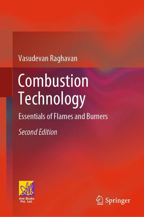 Book cover of Combustion Technology: Essentials of Flames and Burners (2nd ed. 2022)