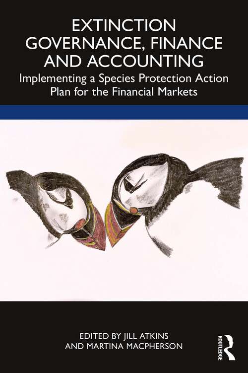 Book cover of Extinction Governance, Finance and Accounting: Implementing a Species Protection Action Plan for the Financial Markets