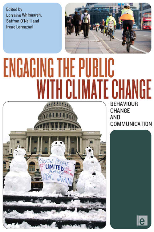 Book cover of Engaging the Public with Climate Change: Behaviour Change and Communication