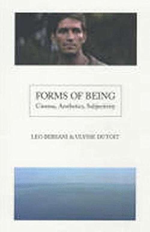 Book cover of Forms of Being: Cinema, Aesthetics, Subjectivity