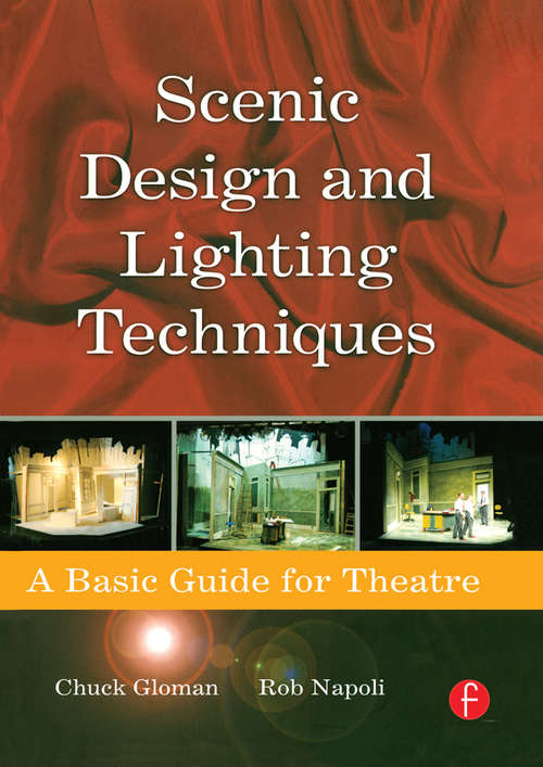 Book cover of Scenic Design and Lighting Techniques: A Basic Guide for Theatre