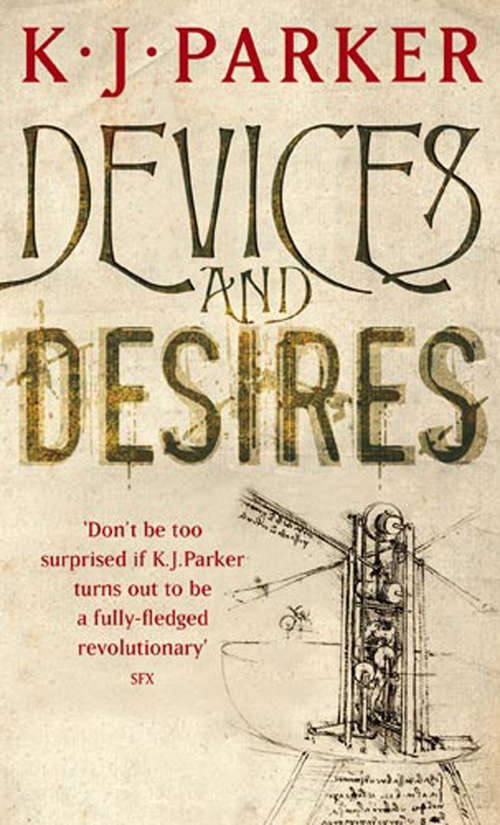 Book cover of Devices And Desires: The Engineer Trilogy: Book One (Engineer Trilogy #1)