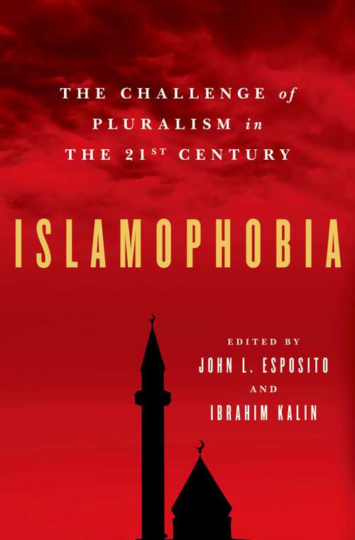 Book cover of Islamophobia: The Challenge of Pluralism in the 21st Century