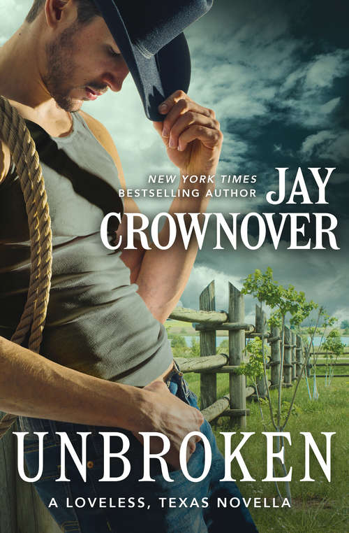 Book cover of Unbroken: A Novella (Loveless, Texas)