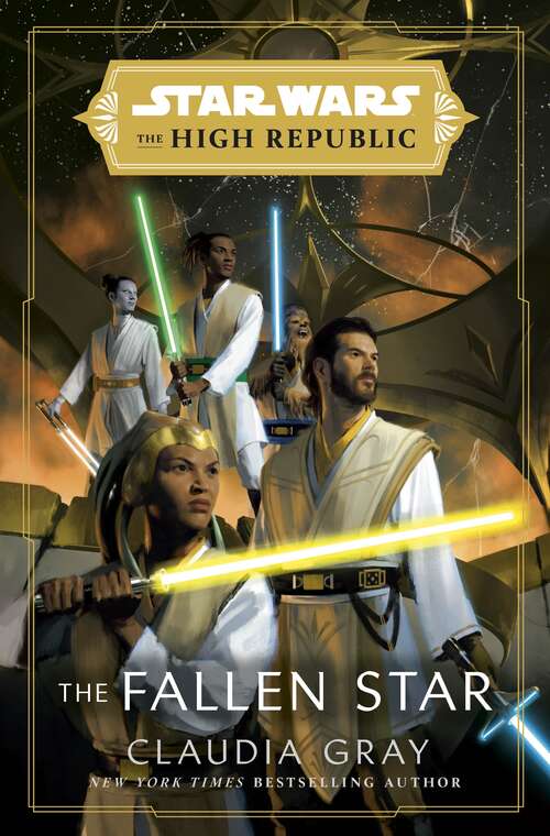 Book cover of Star Wars: (Star Wars: The High Republic Book 3) (Star Wars: The High Republic #3)
