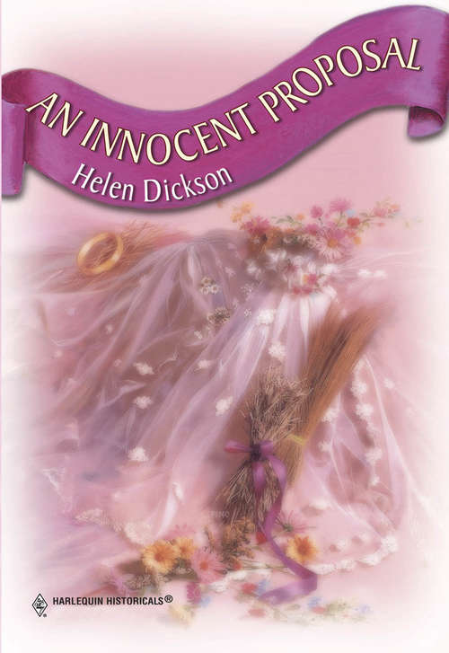 Book cover of An Innocent Proposal (ePub First edition) (Mills And Boon Historical Ser.)