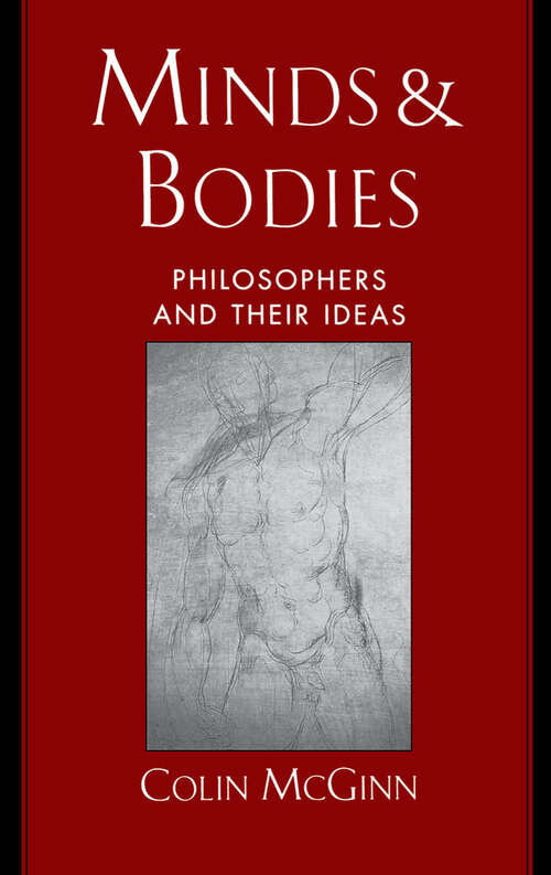Book cover of Minds and Bodies: Philosophers and Their Ideas (Philosophy of Mind)