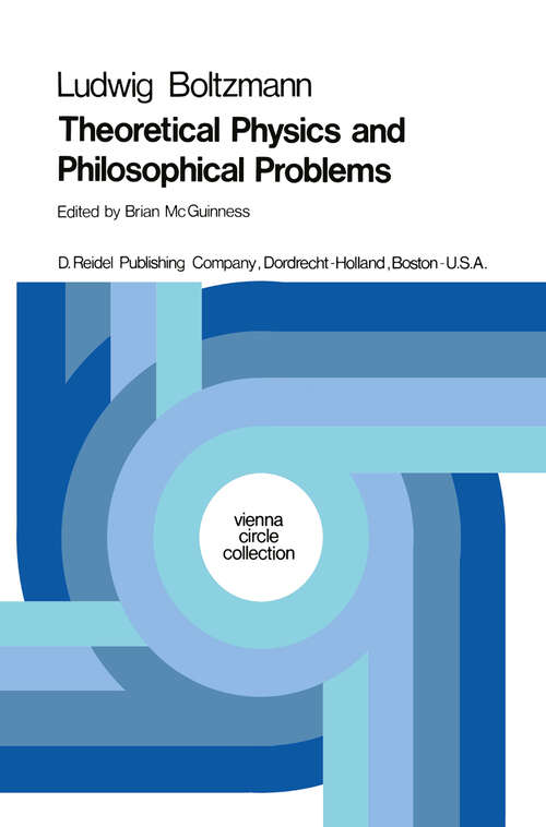 Book cover of Theoretical Physics and Philosophical Problems: Selected Writings (1974) (Vienna Circle Collection #5)