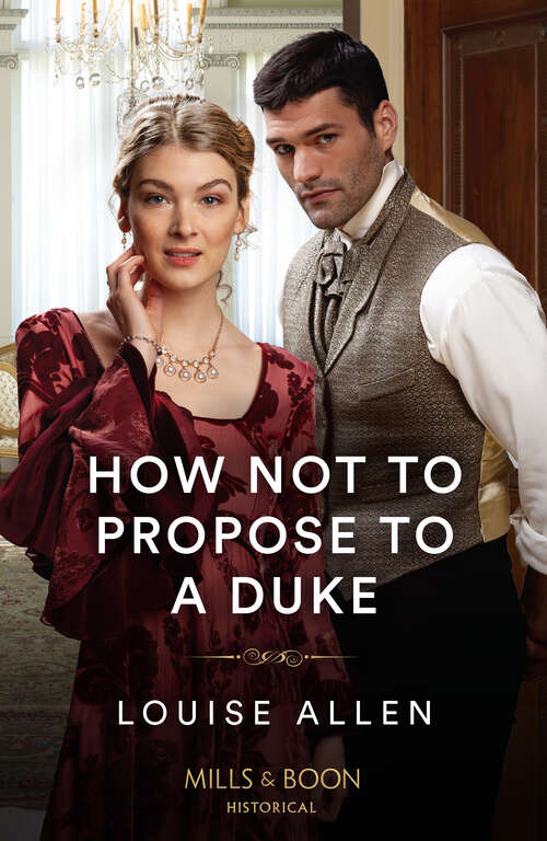 Book cover of How Not To Propose To A Duke (Mills & Boon Historical) (ePub edition)
