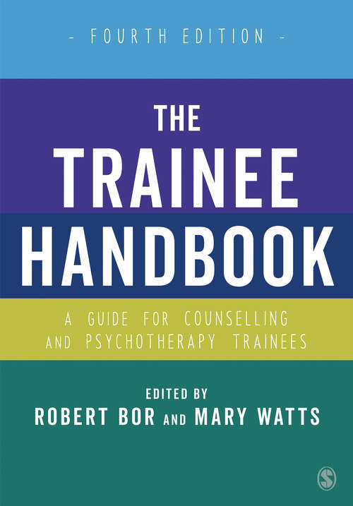 Book cover of The Trainee Handbook: A Guide for Counselling & Psychotherapy Trainees