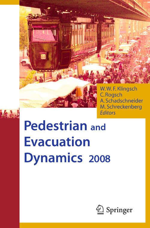 Book cover of Pedestrian and Evacuation Dynamics 2008 (2010)