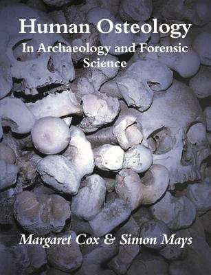 Book cover of Human Osteology: In Archaeology and Forensic Science (PDF)