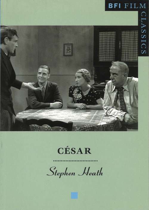 Book cover of César (BFI Film Classics)