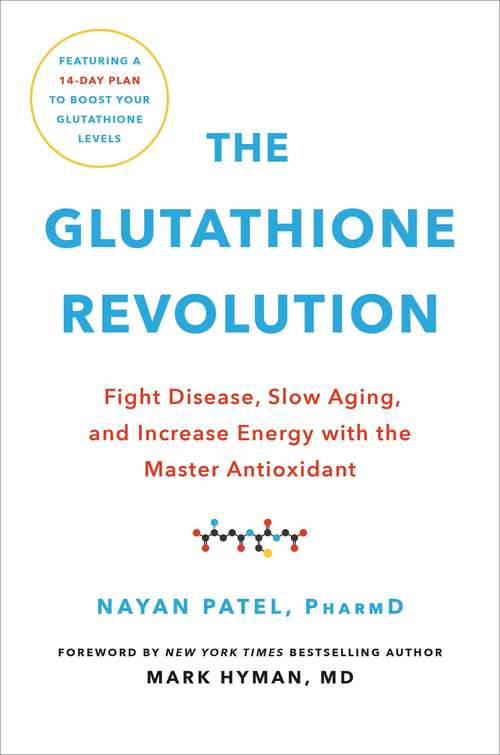 Book cover of The Glutathione Revolution: Fight Disease, Slow Aging, and Increase Energy with the Master Antioxidant