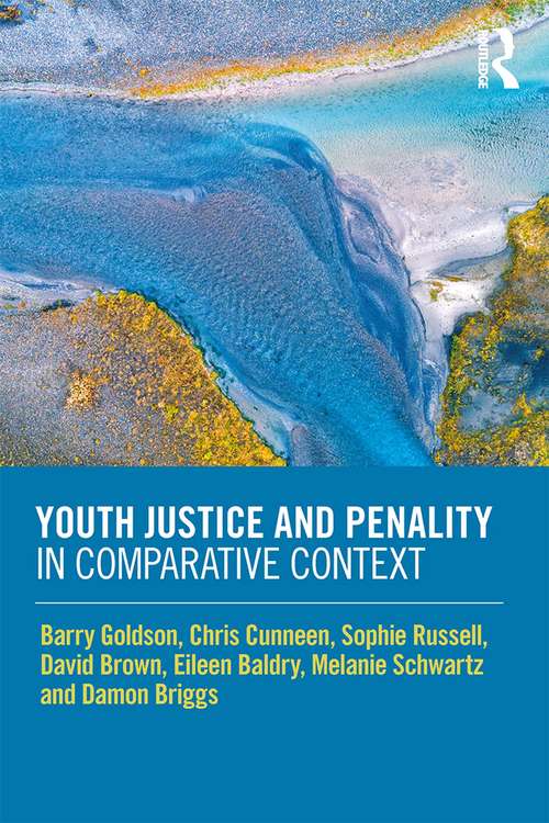 Book cover of Youth Justice and Penality in Comparative Context