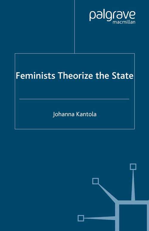 Book cover of Feminists Theorize the State (2006)