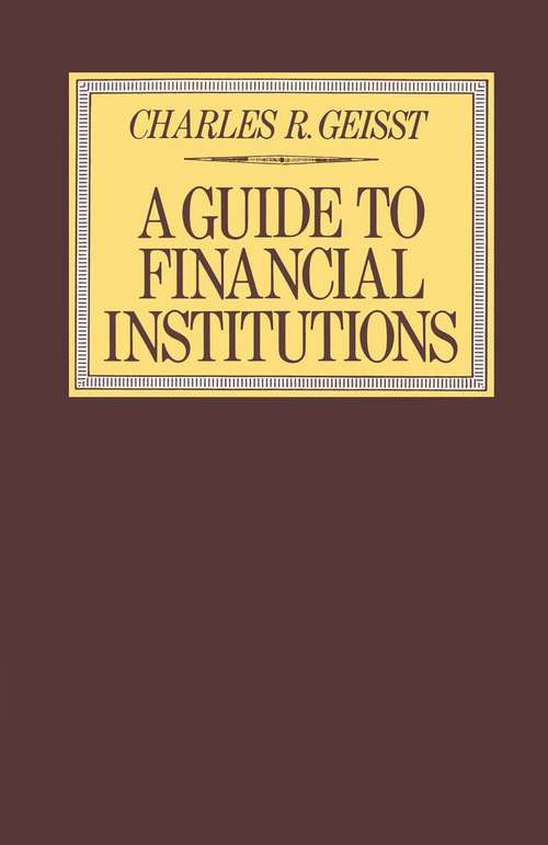 Book cover of Guide to the Financial Institutions (1st ed. 1988)