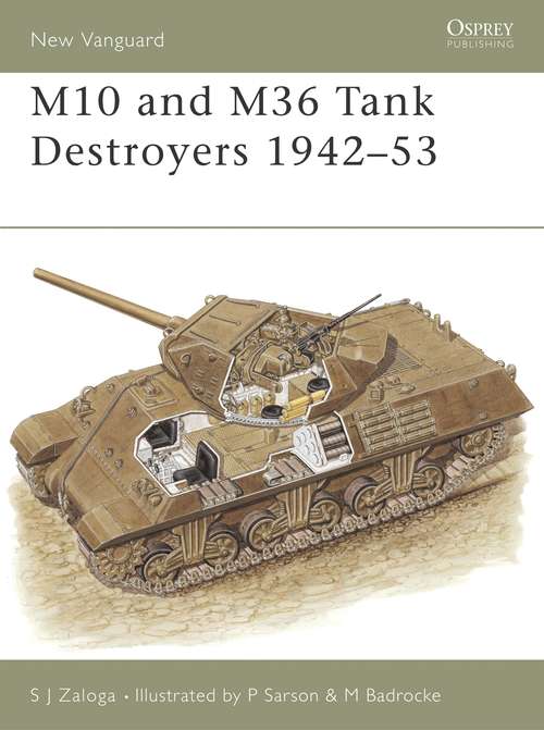 Book cover of M10 and M36 Tank Destroyers 1942–53 (New Vanguard)