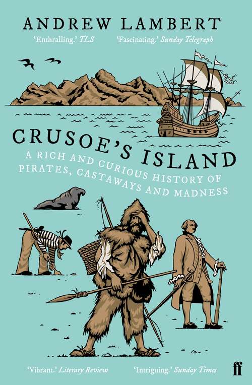 Book cover of Crusoe's Island: A Rich and Curious History of Pirates, Castaways and Madness (Main)