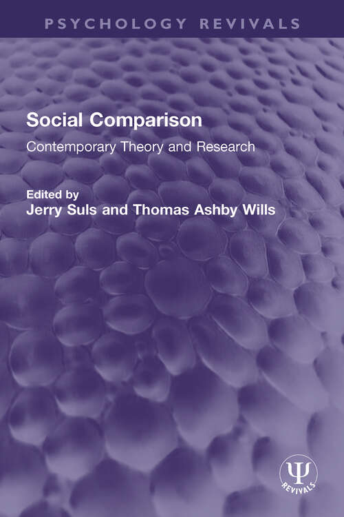 Book cover of Social Comparison: Contemporary Theory and Research (Psychology Revivals)