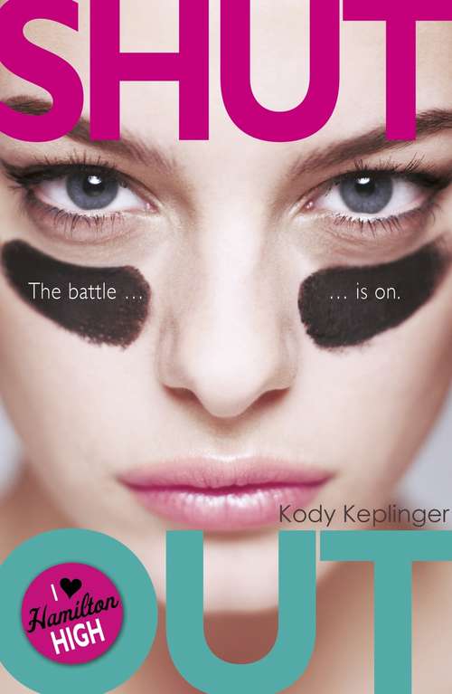 Book cover of Shut Out: Shut Out (Hamilton High)