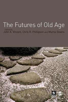 Book cover of The Futures Of Old Age (PDF)