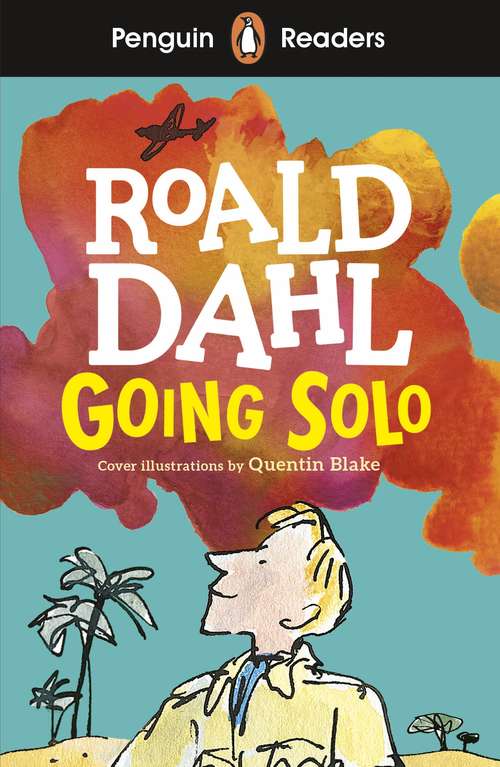 Book cover of Penguin Readers Level 4: Going Solo (ELT Graded Reader)