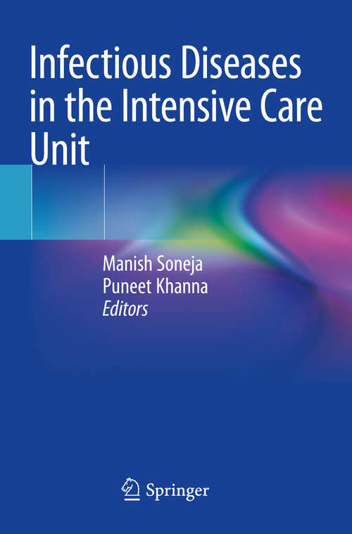 Book cover of Infectious Diseases in the Intensive Care Unit (1st ed. 2020)