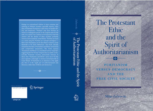 Book cover of The Protestant Ethic and the Spirit of Authoritarianism: Puritanism, Democracy, and Society (2007)