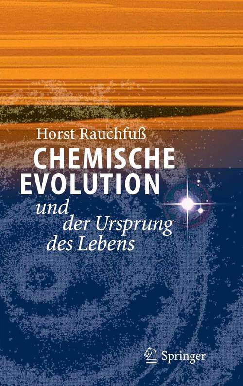Book cover of Chemische Evolution und der Ursprung des Lebens (2005)