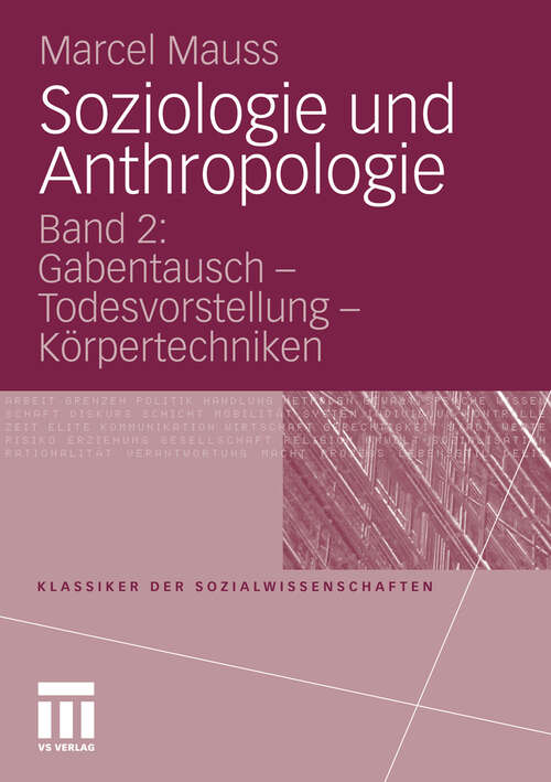 Book cover of Soziologie und Anthropologie: Band 2: Gabentausch - Todesvorstellung - Körpertechniken (2010) (Klassiker der Sozialwissenschaften)