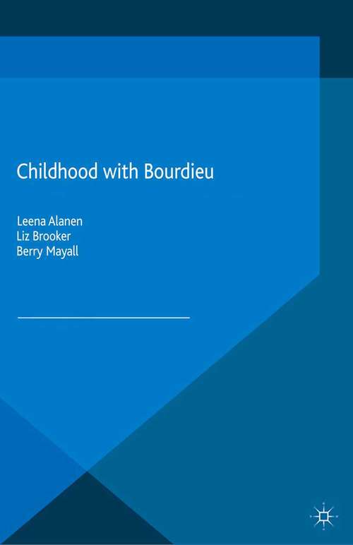 Book cover of Childhood with Bourdieu (2015) (Studies in Childhood and Youth)