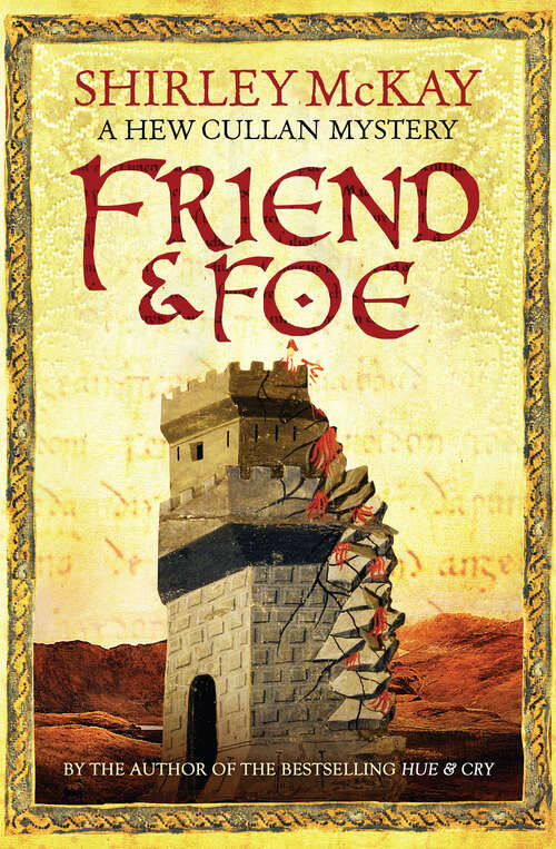 Book cover of Friend & Foe: A Hew Cullen Mystery: Book 4 (A Hew Cullen Mystery #2)