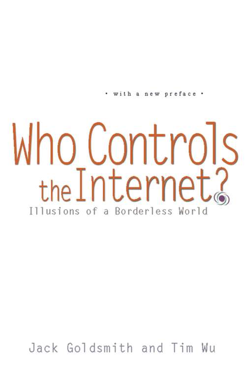Book cover of Who Controls the Internet?: Illusions of a Borderless World