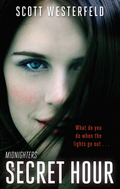 Book cover of The Secret Hour: Number 1 in series (Midnighters #1)