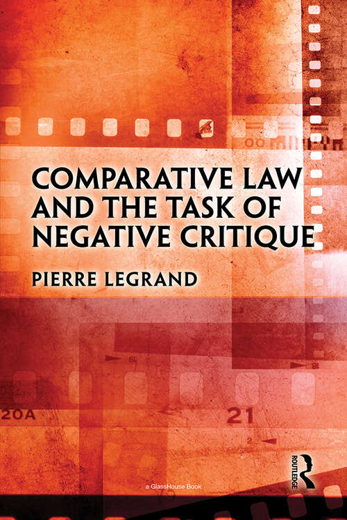 Book cover of Comparative Law and the Task of Negative Critique