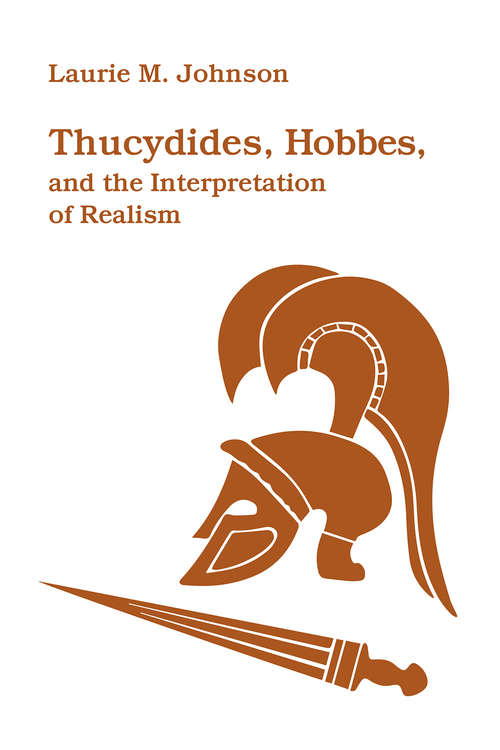 Book cover of Thucydides, Hobbes, and the Interpretation of Realism