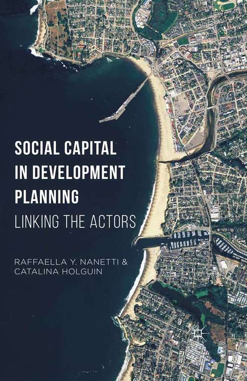 Book cover of Social Capital in Development Planning: Linking the Actors (1st ed. 2016)