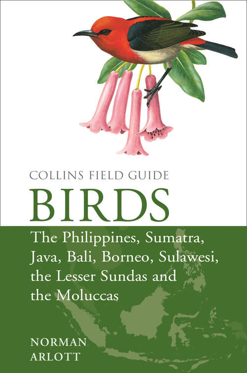Book cover of Birds of the Philippines: and Sumatra, Java, Bali, Borneo, Sulawesi, the Lesser Sundas and the Moluccas (ePub edition) (Collins Field Guides)
