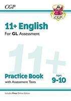 Book cover of 11+ GL English Practice Book & Assessment Tests - Ages 9-10 (with Online Edition)