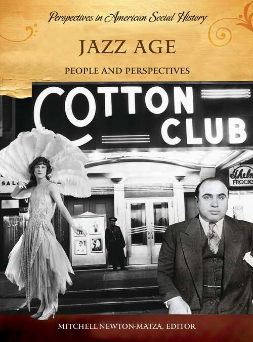 Book cover of Jazz Age: People and Perspectives (Perspectives in American Social History)