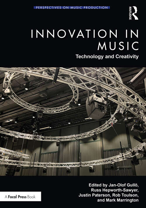 Book cover of Innovation in Music: Technology and Creativity (ISSN)