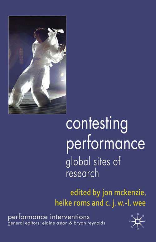 Book cover of Contesting Performance: Global Sites of Research (2010) (Performance Interventions)