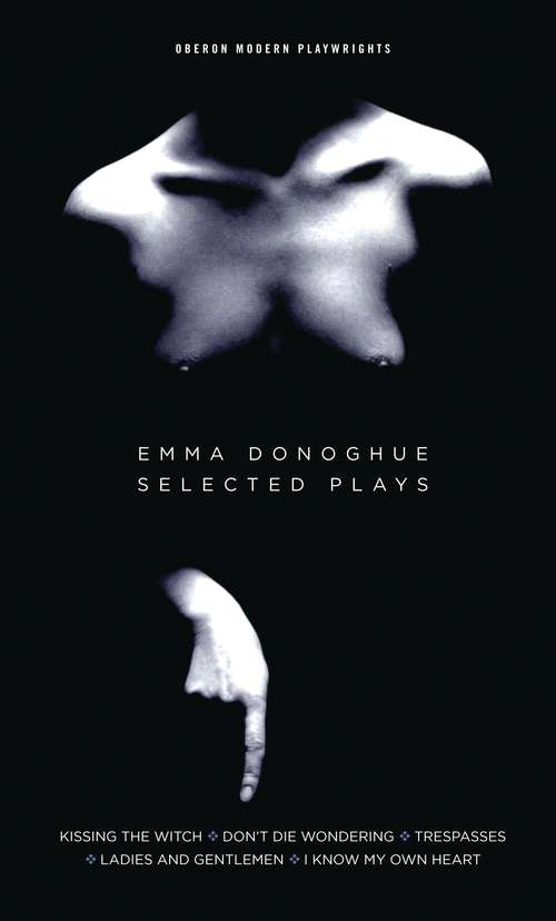 Book cover of Emma Donoghue: Selected Plays