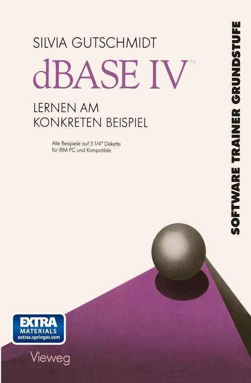 Book cover of dBASE IV Lernen am Konkreten Beispiel (1990)