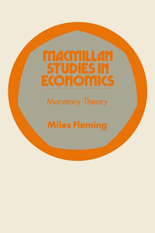 Book cover of Monetary Theory (1st ed. 1972) (Macmillan Studies in Economics)