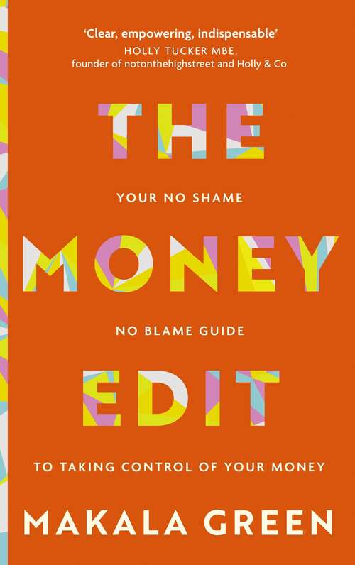 Book cover of The Money Edit: Your no blame, no shame guide to taking control of your money