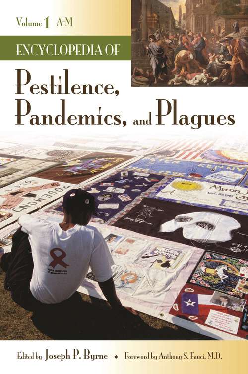 Book cover of Encyclopedia of Pestilence, Pandemics, and Plagues [2 volumes]: [2 volumes]