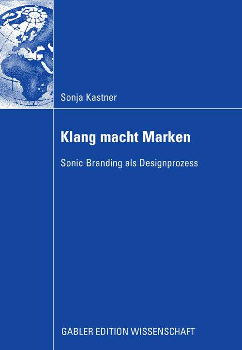 Book cover of Klang macht Marken: Sonic Branding als Designprozess (2008)